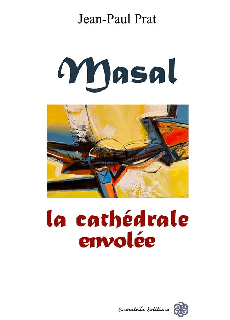 Masal, la Cathédrale envolée