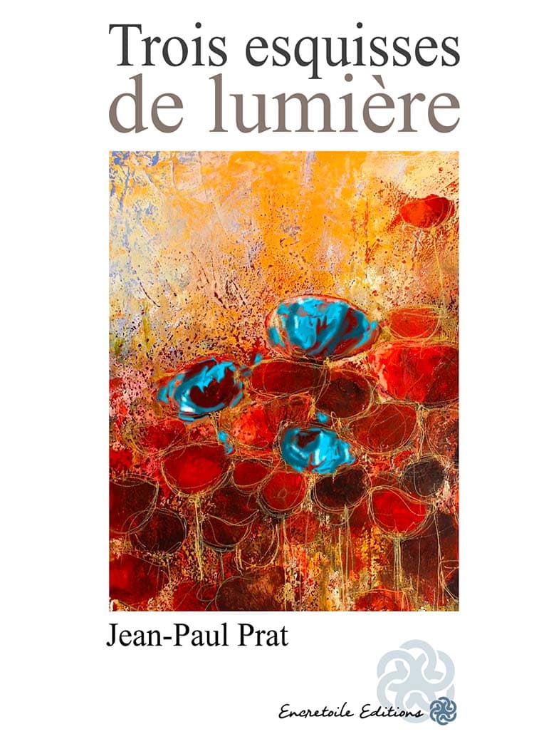 Trois esquisses de lumière
